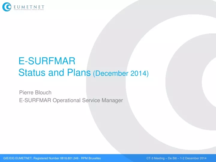 e surfmar status and plans december 2014