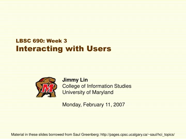 lbsc 690 week 3 interacting with users