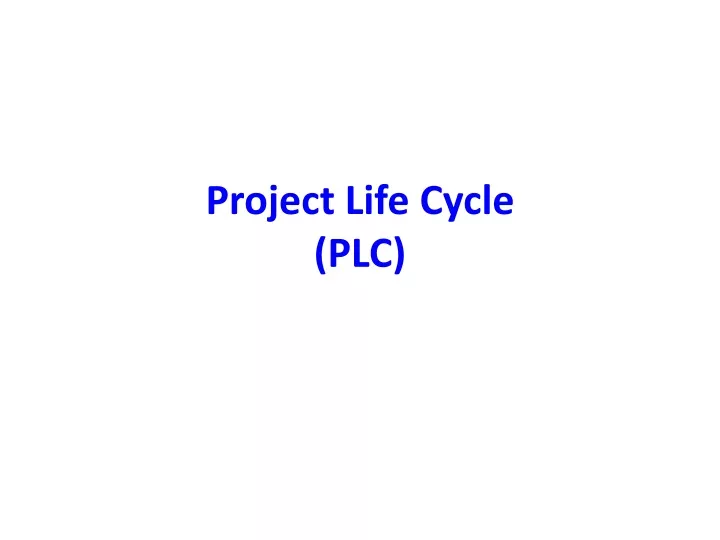 project life cycle plc