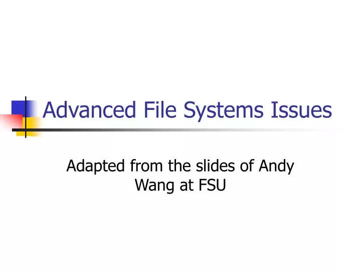 advanced file systems issues