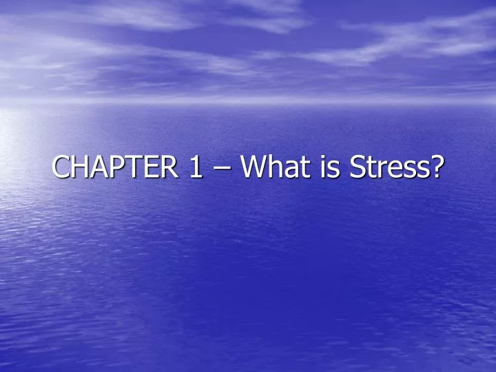 chapter 1 what is stress