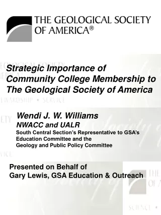 Strategic Importance of  Community College Membership to  The Geological Society of America