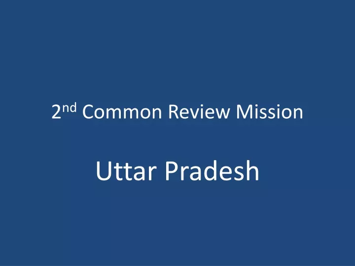 2 nd common review mission