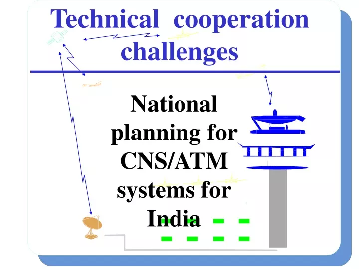 technical cooperation challenges