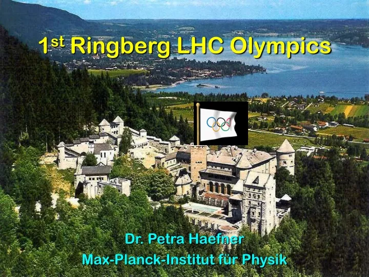 1 st ringberg lhc olympics