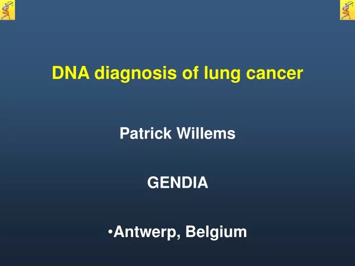 dna diagnosis of lung cancer patrick willems