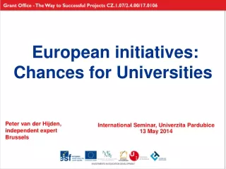 E uropean initiatives: Chances for Universities