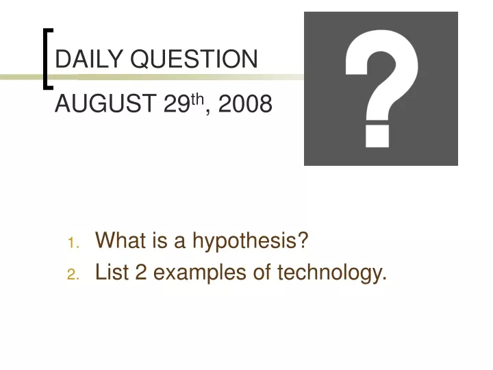 what is a hypothesis list 2 examples of technology