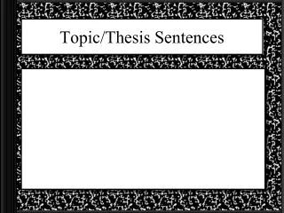 Topic/Thesis Sentences
