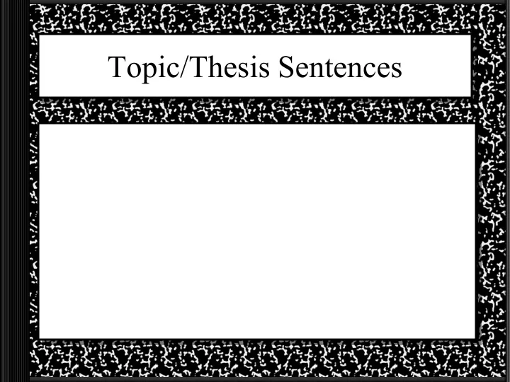 topic thesis sentences