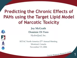 Predicting the Chronic Effects of PAHs using the Target Lipid Model of Narcotic Toxicity