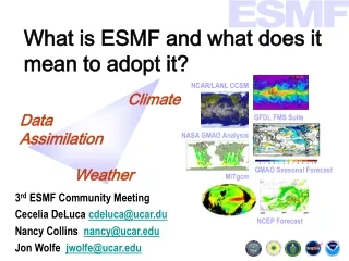 What is ESMF and what does it mean to adopt it?
