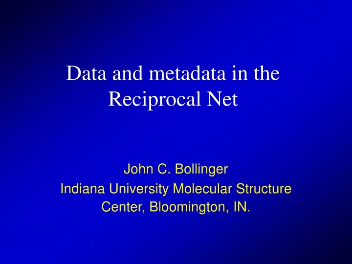 data and metadata in the reciprocal net