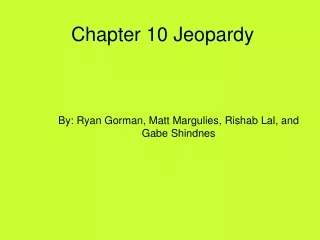 Chapter 10 Jeopardy