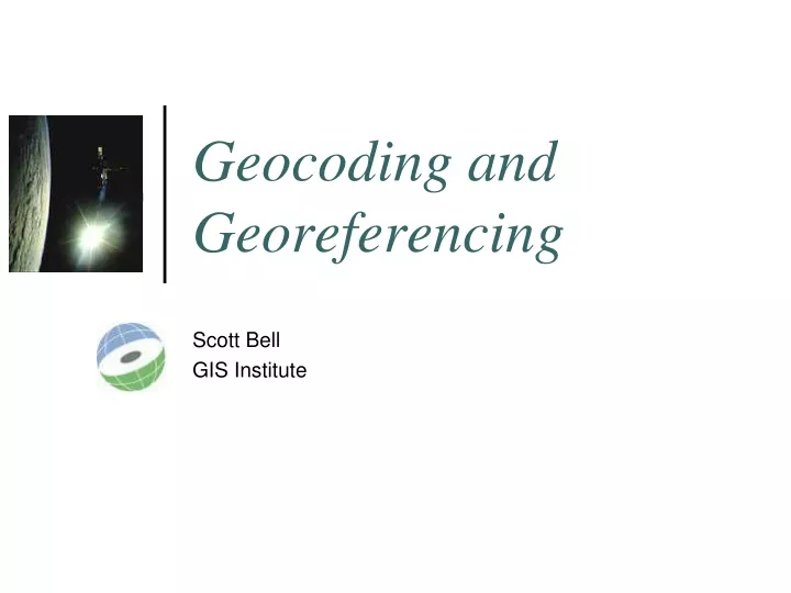 geocoding and georeferencing