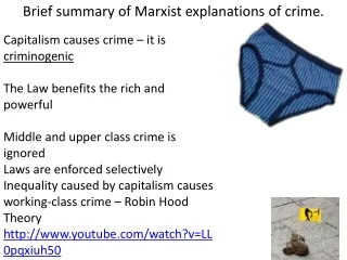 Brief summary of Marxist explanations of crime.