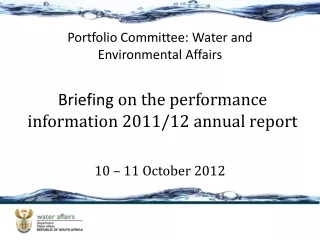 Briefing  on the performance information 2011/12 annual report