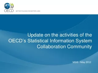 Update on the activities of the  OECD’s Statistical Information System Collaboration Community