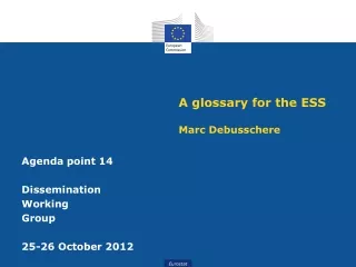 A glossary for the ESS Marc Debusschere