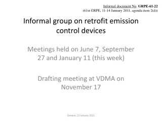 Informal group on retrofit emission control devices