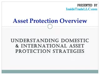 Asset Protection Overview