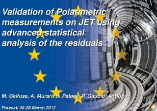 Validation of  Polarimetric  measurements on JET using advanced statistical