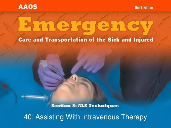 40 assisting with intravenous therapy