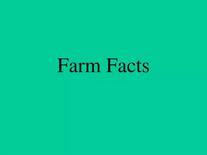 farm facts