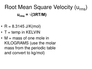 Root Mean Square Velocity (u rms )