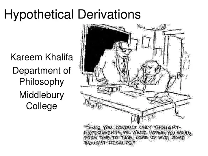 hypothetical derivations