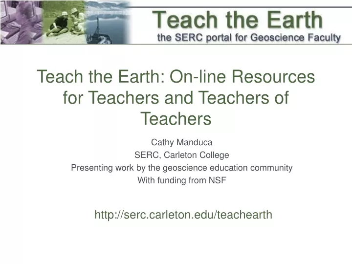 teach the earth on line resources for teachers and teachers of teachers