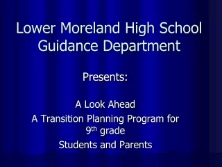 Lower Moreland High School Guidance Department