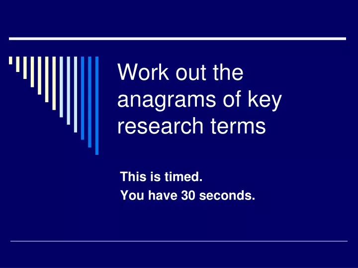 work out the anagrams of key research terms