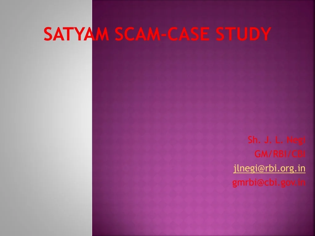 PPT - Satyam Scam-case study PowerPoint Presentation, free download ...