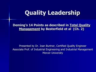 Presented by Dr. Joan Burtner, Certified Quality Engineer