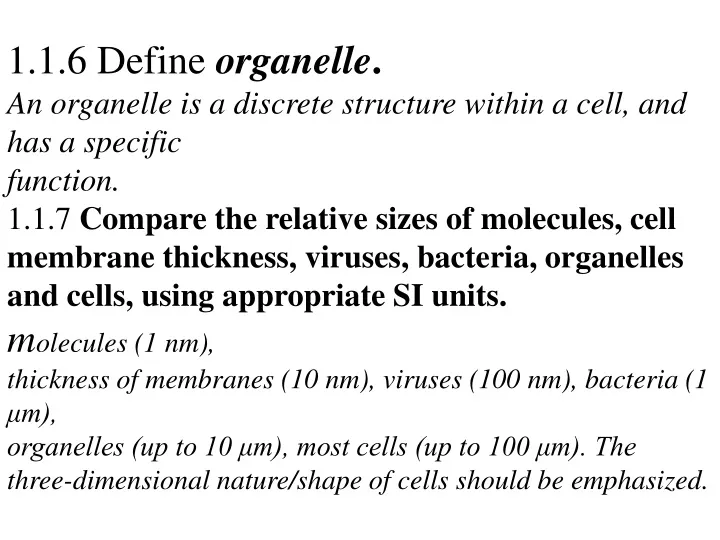 1 1 6 define organelle an organelle is a discrete