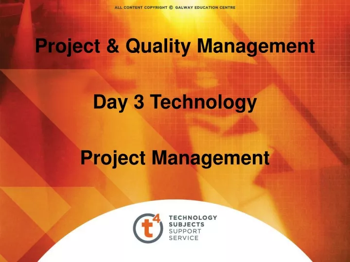 project quality management day 3 technology