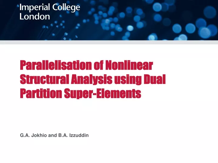 parallelisation of nonlinear structural analysis using dual partition super elements