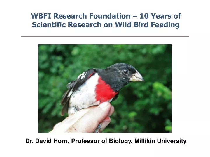 wbfi research foundation 10 years of scientific research on wild bird feeding