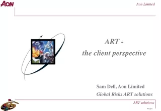 ART -  the client perspective