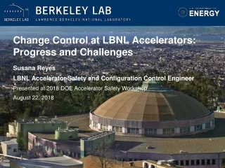 Change Control at LBNL Accelerators: Progress and Challenges