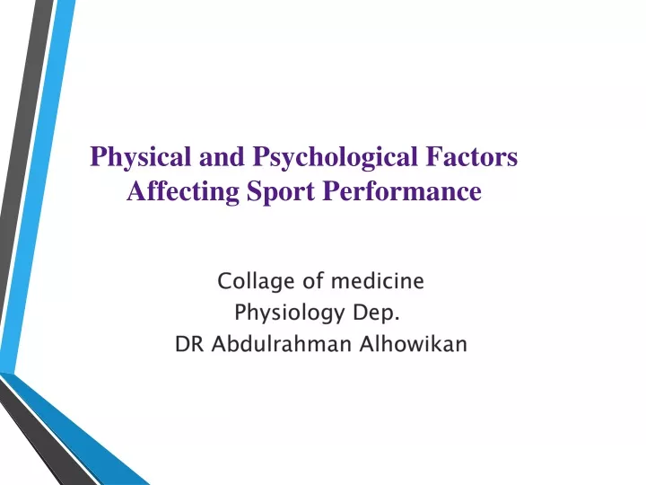 physical and psychological factors affecting