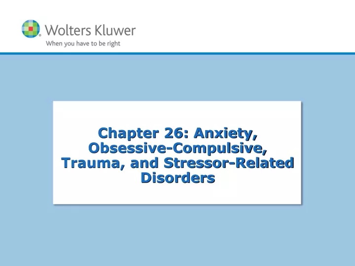 chapter 26 anxiety obsessive compulsive trauma and stressor related disorders