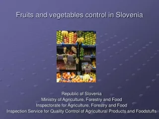 Fruits and vegetables control in Slovenia