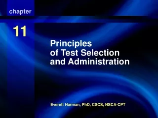 Principles of Test Selection and Administration