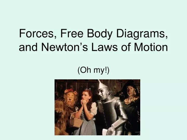 forces free body diagrams and newton s laws of motion