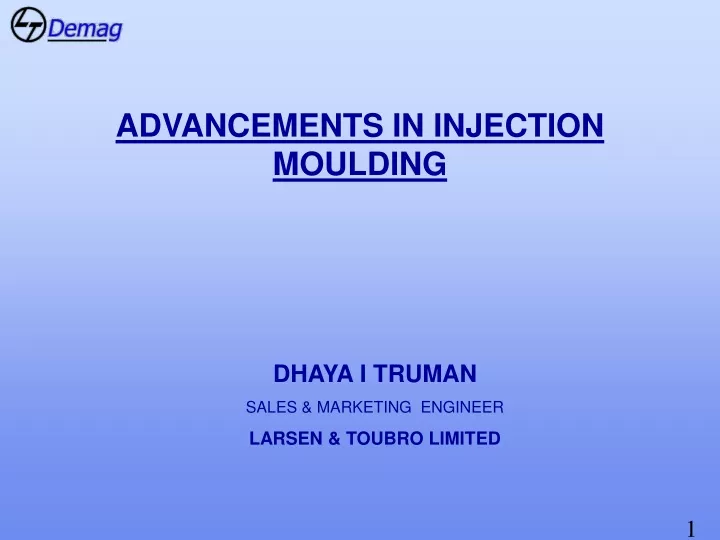 advancements in injection moulding