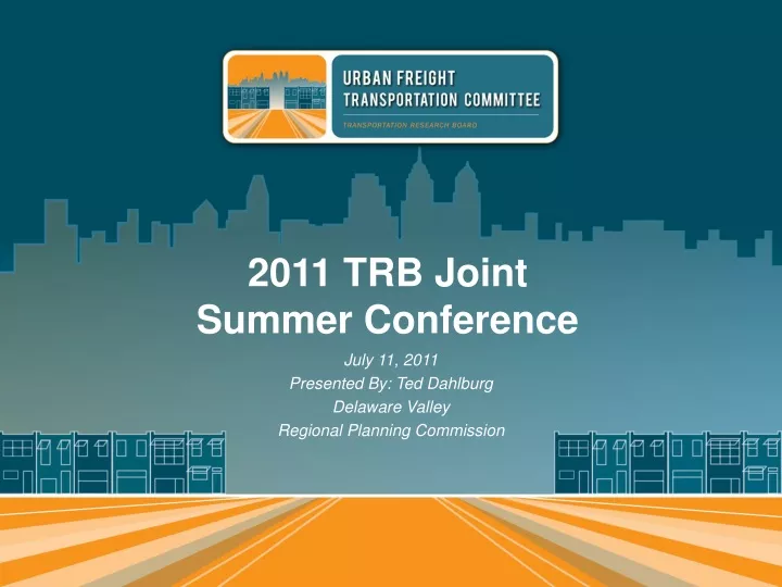 2011 trb joint summer conference