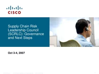 Supply Chain Risk Leadership Council (SCRLC): Governance and Next Steps