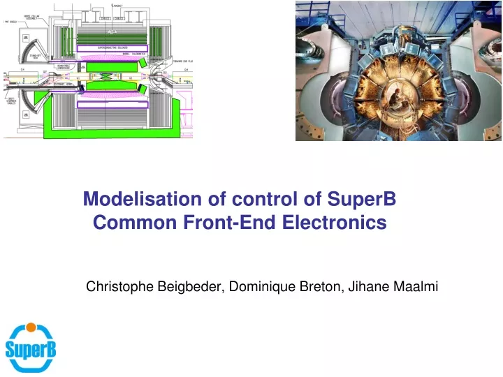 modelisation of control of superb common front end electronics